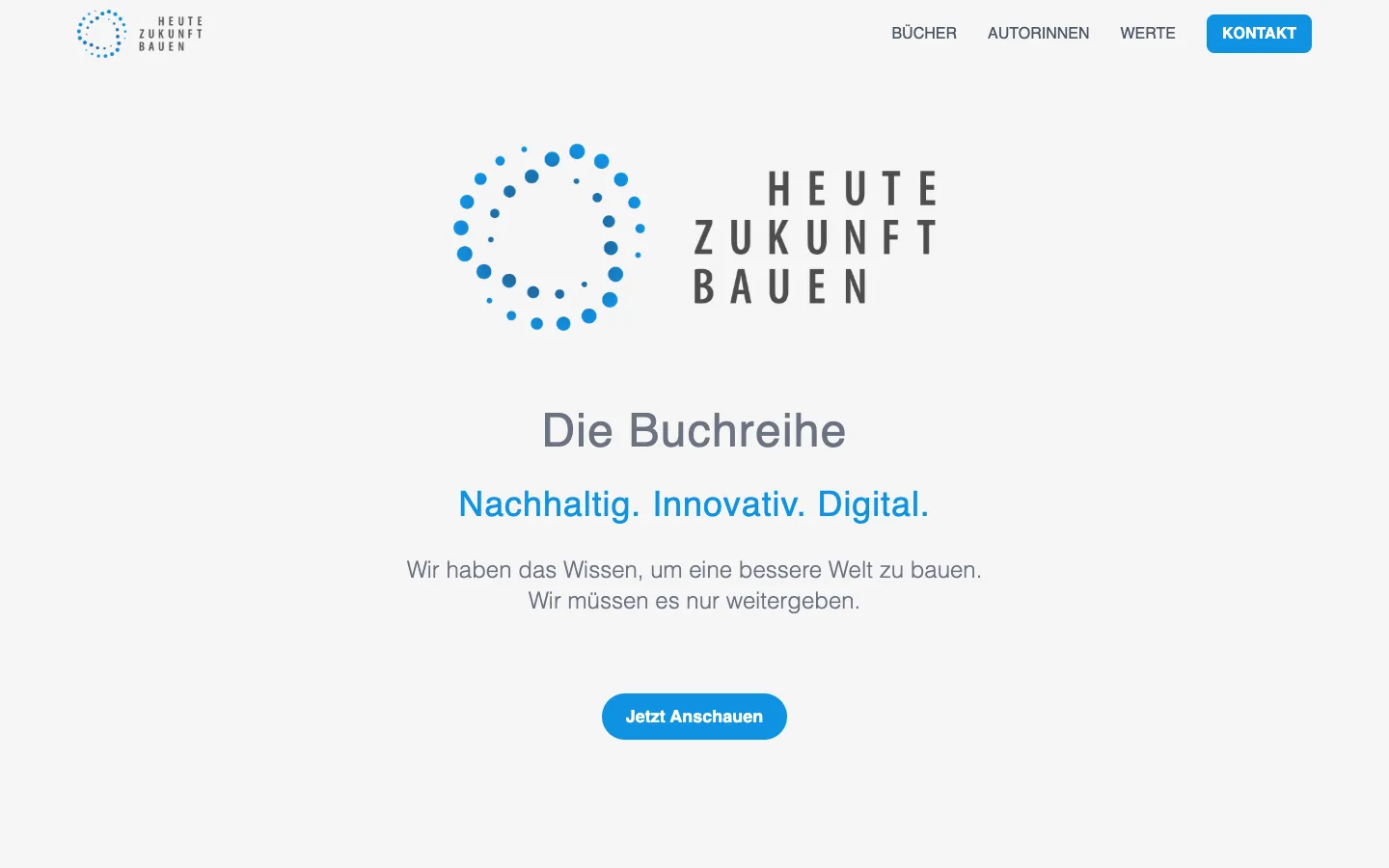 Heute Zukunft Bauen: Startseite der Website
